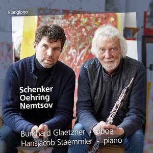 Schenker/Oehring/Nemtsov: Works for Oboe