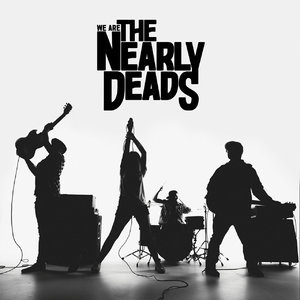 We Are the Nearly Deads