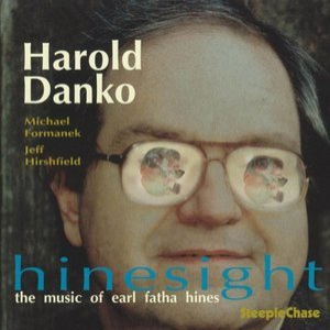 Hinesight - The Music Of Earl Fatha Hines