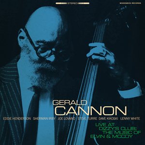 Gerald Cannon Live at Dizzy's Club the Music of Elvin & Mccoy (Live)