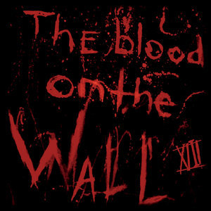 The Blood on the Wall