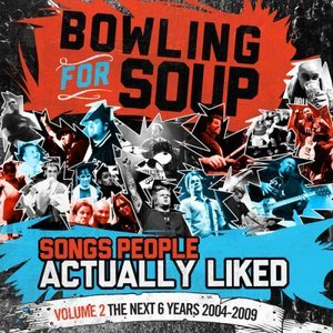 Songs People Actually Liked, Vol. 2 - The Next 6 Years 2004-2009