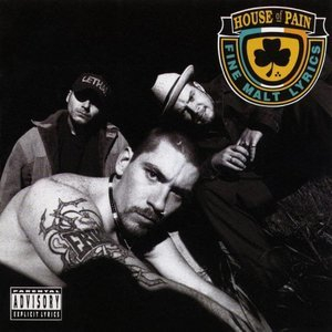 House Of Pain (Fine Malt Lyrics)