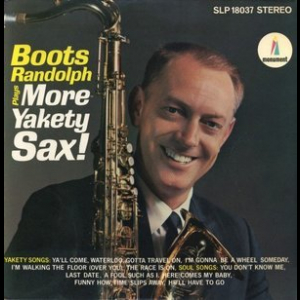 Boots Randolph Plays More Yakety Sax