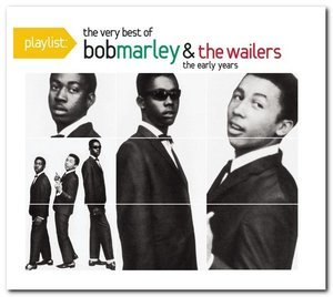 The Very Best Of Bob Marley & The Wailers: The Early Years