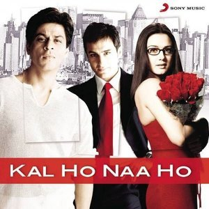 Kal Ho Naa Ho - Original Motion Picture Soundtrack