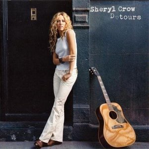 Sheryl Crow - Detours