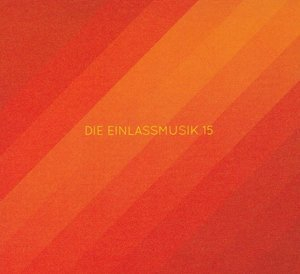 Die Einlassmusik 15