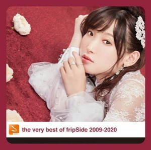 the very best of fripSide 2009-2020