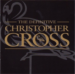 The Definitive Christopher Cross