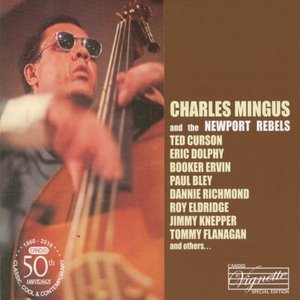 Charles Mingus and the Newport Rebels