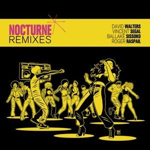 Nocturne Remixes #1