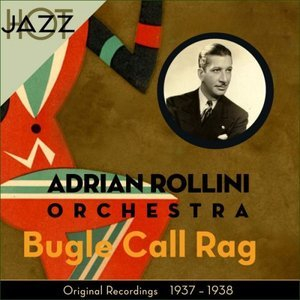 Bugle Call Rag (Original Recordings 1937 - 1938)