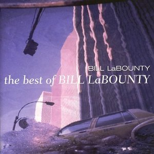 The Best Of Bill LaBounty