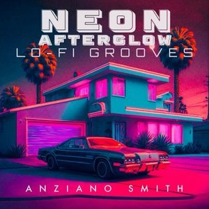 Neon Afterglow Lo-Fi Grooves