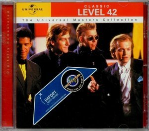 Classic Level 42: The Universal Masters Collection