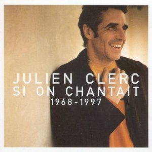 Si on chantait: 1968-1997