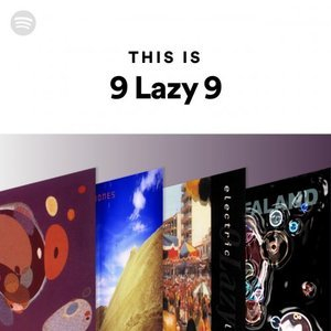 9 Lazy 9