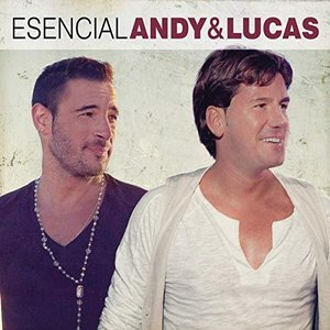 Esencial Andy & Lucas