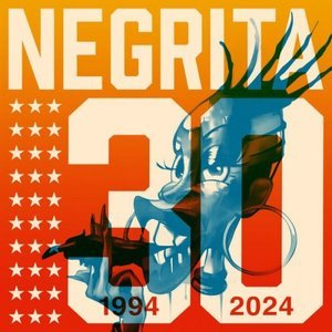 Negrita 30: 1994-2024