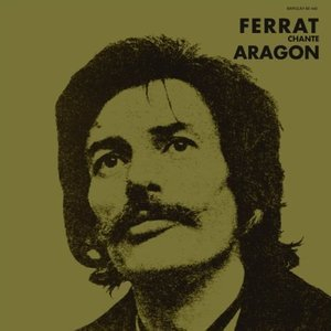 Ferrat chante Aragon