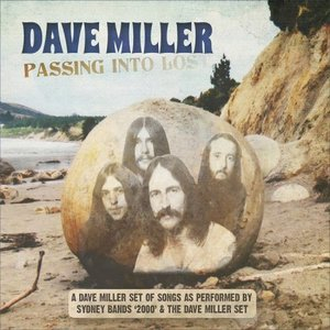 Passing into Lost (A Dave Miller Set of Songs as Performed by Sydney Bands '2000' & the Dave Miller Set)