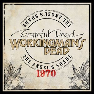 Workingman's Dead: The Angel's Share