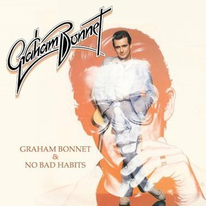 Graham Bonnet / No Bad Habits