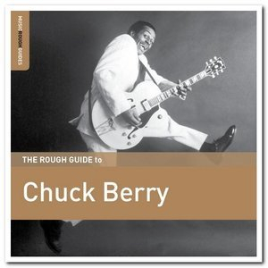 The Rough Guide To Chuck Berry