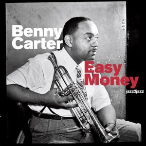 Easy Money - Swinging Through the Year (feat. Barney Bigard, Ben Webster, Shorty Sherock)