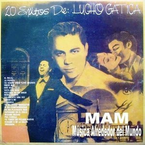 20 exitos de Lucho Gatica