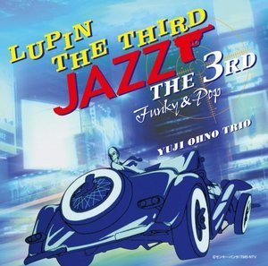 LUPIN THE THIRD JAZZ ~the 3rd~ Funky & Pop