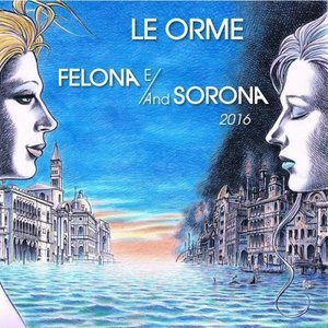 Felona E/And Sorona 2016