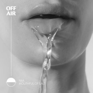 OFFAIR: Mouthful of Salt