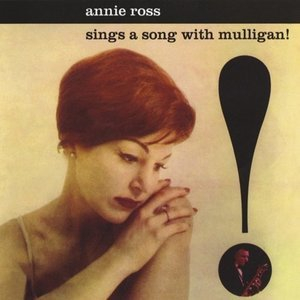 Sings A Song With Mulligan! / Annie By Candlelight