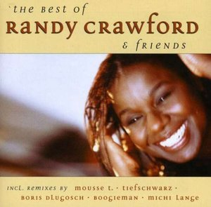 The Best Of Randy Crawford & Friends