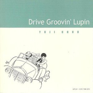 Drive Groovin Lupin