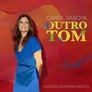 Outro Tom - Cancoes de Antonio Adolfo