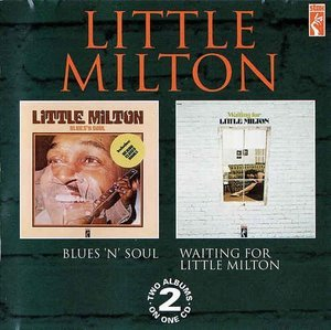 Waiting For Little Milton & Blues N Soul