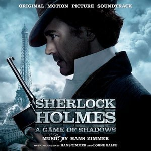 Sherlock Holmes: A Game of Shadows (Original Motion Picture Soundtrack)