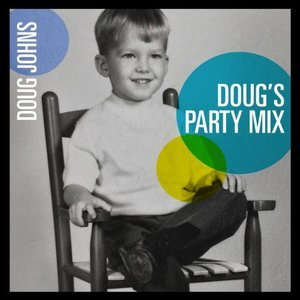 Dougs Party Mix