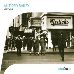 Saga Jazz: The Rockin Chair Lady (Mildred Bailey)