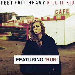 Feet Fall Heavy