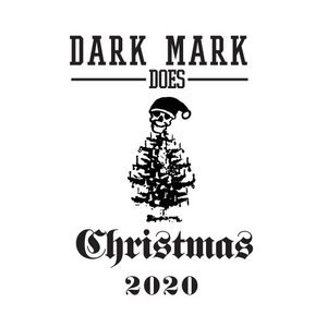 Dark Mark Does Christmas 2020