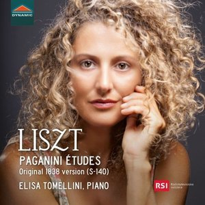 Liszt: Paganini Etudes (Original 1838 Version)