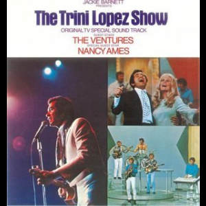 The Trini Lopez Show: Original TV Special Soundtrack