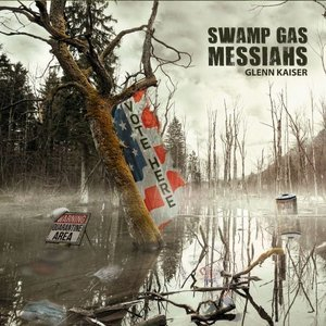 Swamp Gas Messiahs