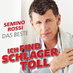 Ich Find Schlager Toll - Das Beste