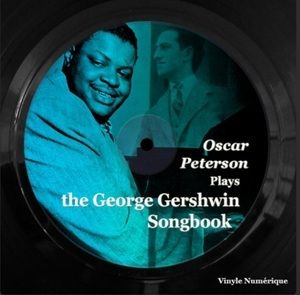 Oscar Peterson Plays the George Gershwin Songbook