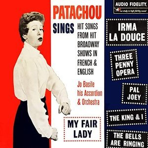 Sings Hit Songs from Hit Broadway Shows in French & English